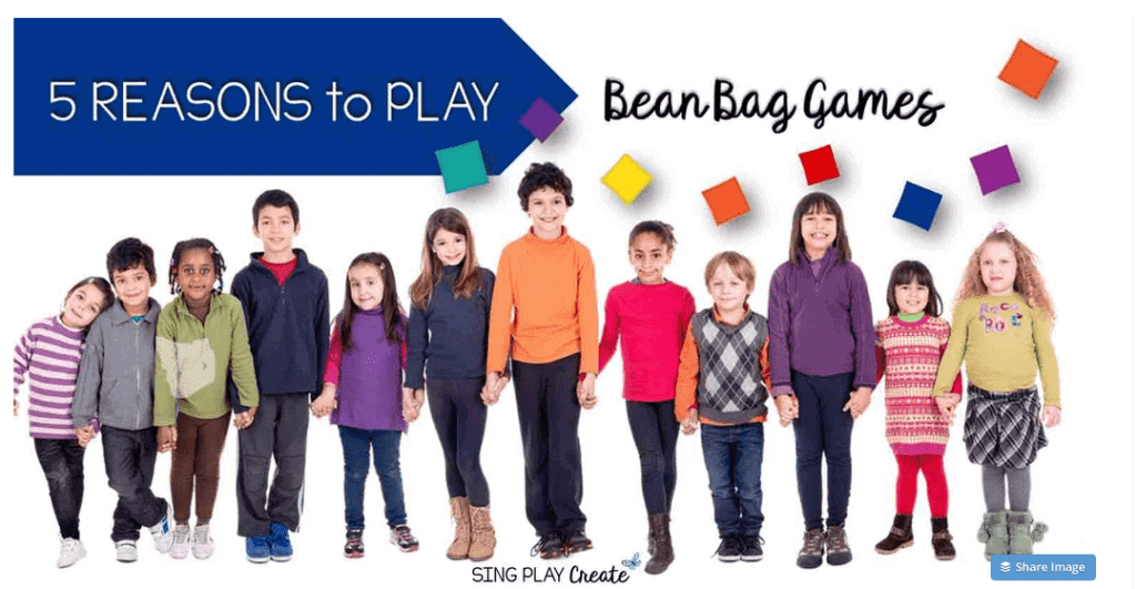Five Reasons to Play Bean Bag Games Sing Play Create