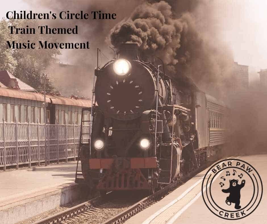 Children's Circle Time Train Themed Music Movement Children's Books Children's Circle Time Train Themed Music Movement Children's Books