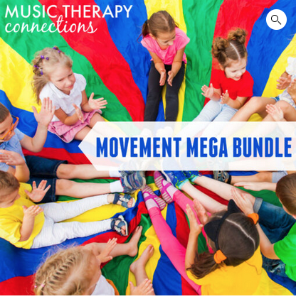 Music Therapy Connections Movement Mega Bundle Music Therapy CMTE