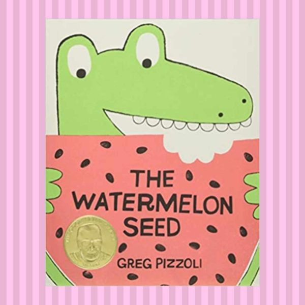 The Watermelon Seed By Greg Pizzoli Music Education Tools National Watermelon Day