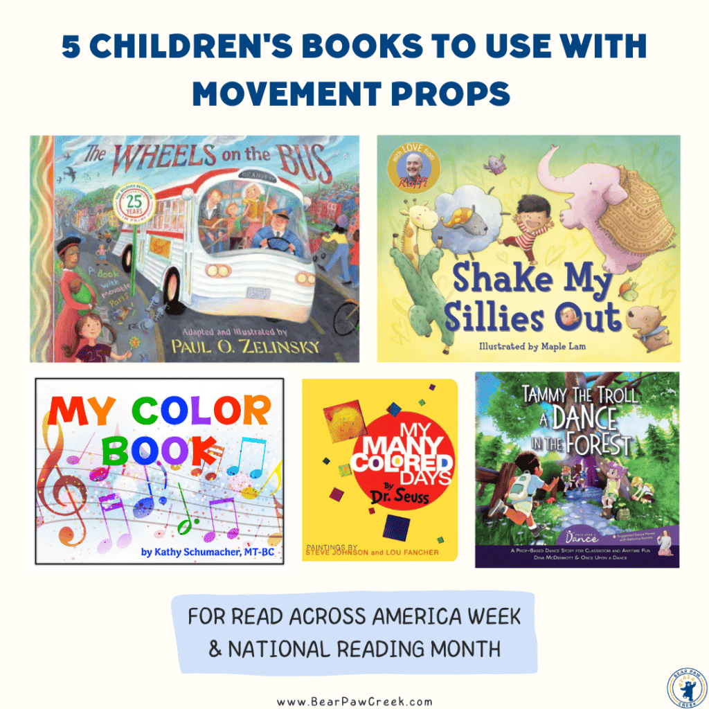 5 Children's Books to Use With Movement Props National Reading Month Read Across America Week Bear Paw Creek Creative Music and Movement with Props