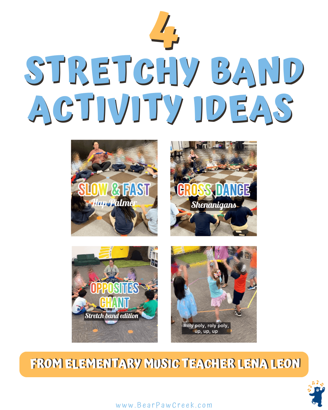 Image shows four pictures of students and teacher using a stretchy band along with the bear paw creek logo in the corner and title of blog post.